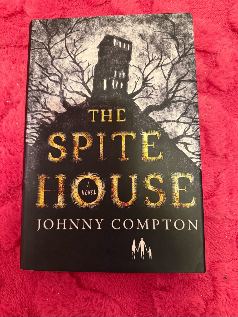 The Spite House by Johnny Compton Hardcover